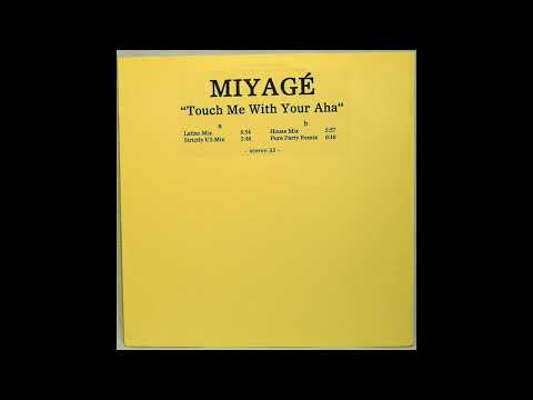 Miyagé - Touch Me With Your Aha (Pure Party Remix)