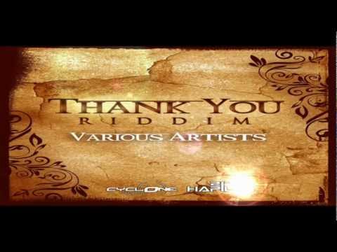 Thank You Riddim MIX[November 2012] - Cyclone Entertainment