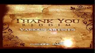 Thank You Riddim MIX[November 2012] - Cyclone Entertainment