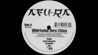 Afu-Ra - Whirlwind Thru Cities (Acapella)