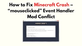 How to Fix Minecraft Crash – “mouseclicked” Event Handler Mod Conflict