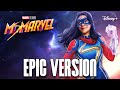 Ms. Marvel Trailer Music (Blinding Lights - The Weeknd) | Epic Version