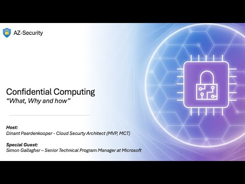 Episode 17 - "Confidential Computing, what, why and how"