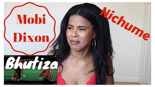 Mobi Dixon - Bhutiza  ft. Nichume | REACTION