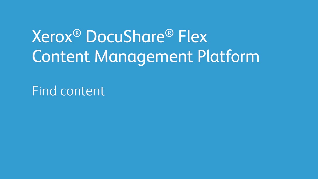 Xerox DocuShare Flex Content Management Platform: Find Content YouTube Videosu