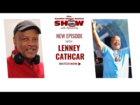 The SOULFUL HOUSE NATION SHOW - LENNY CATHCART