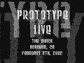 Prototype - Seed (Live in Anaheim 2002)