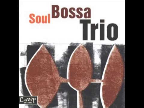 Soul Bossa Trio - Rain Flow