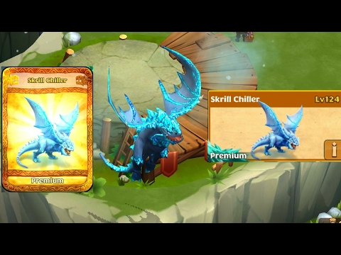 Skrill Chiller max level 124-Premium dragon||Dragons rise of Berk