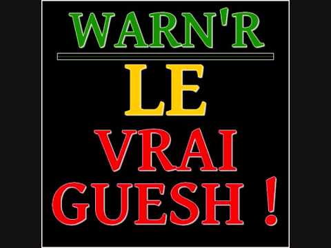 Warn'R - Le Vrai Guesh - 2015