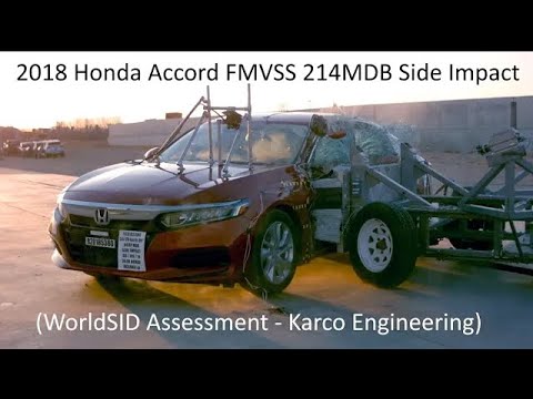 2018 Honda Accord  FMVSS 214MDB Side Impact (WorldSID Dummy Assessment - Karco Engineering)