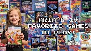 Aria's 10 Favorite Games Ever!