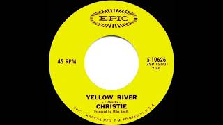 1970 HITS ARCHIVE: Yellow River - Christie (mono 45--#1 UK hit)