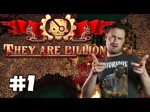 Sips Plays They Are Billions (2/1/18) - #1 - I'm Bad