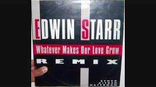 Edwin Starr - Whatever makes our love grow (1987 12&quot; instrumental)