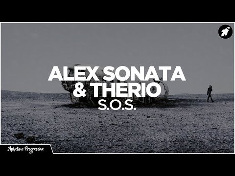 Alex Sonata & TheRio feat. Dean Chalmers - S.O.S. (Extended Mix) [AP]
