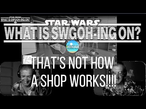 What is SWGOH-ing on? - That's NOT how a shop works?