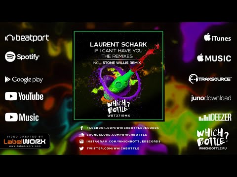 Laurent Schark - If I Can't Have You (Stone Willis Radio Edit)