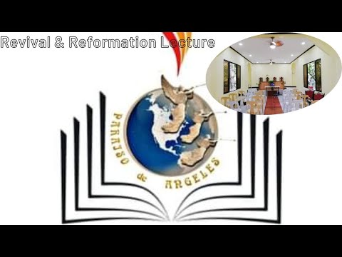 Lecture 4/Revival & Reformation By Sis. Lady Grace Lardera