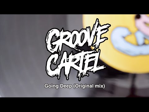 Groove Cartel - Going deep (Original mix)