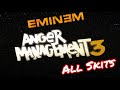 Eminem Anger Management 3 All Skits 2005