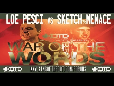 Loe Pesci vs Sketch Menace