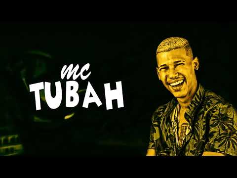MC TUBAH - QUANDO O BONDE PASSA - MÚSICA NOVA