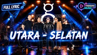 Download lagu (FULL LYRIC)  UTARA SELATAN - UNGU - 🔥TRENDING MUSIC🔥 mp3