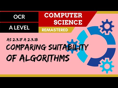154. OCR A Level (H046-H446) SLR25 - 2.3 Comparing suitability of algorithms