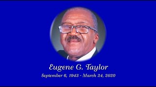 Eugene Taylor Memorial Service, McGonigle Funeral Home April 3, 2020.