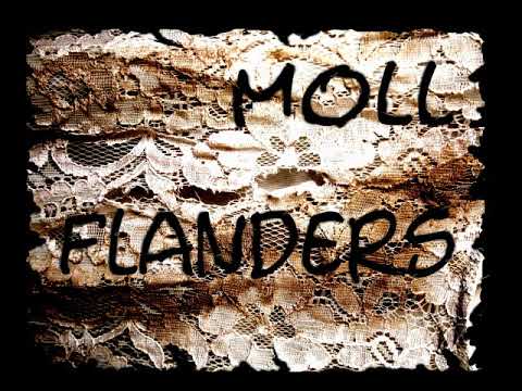 MOLL FLANDERS - The Fortunes and Misfortunes of the Famous Adventuress (Part 1)