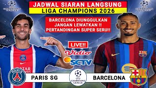 Download lagu Champions League 2026 Live Schedule - PSG vs Barcelona | Champions League 2026/27 - Live SCTV mp3