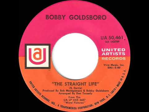 1968 HITS ARCHIVE: The Straight Life - Bobby Goldsboro (mono 45)