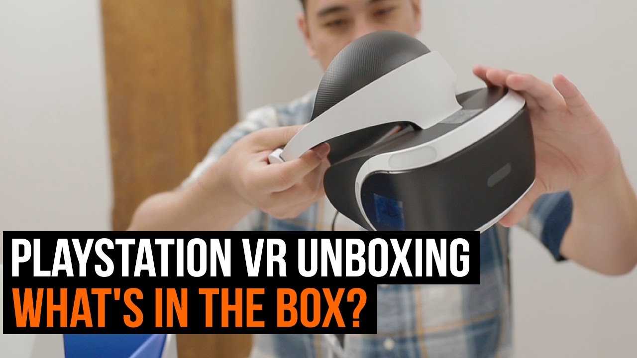 PlayStation VR Unboxing - What's in the box? - YouTube