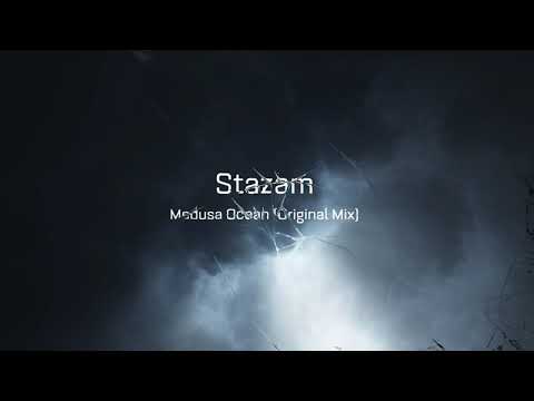 Stazam - Medusa Ocean (Original Mix) [DistroKid]