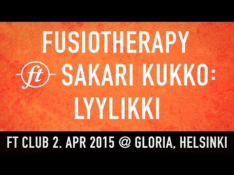 Fusiotherapy ft. Sakari Kukko - Lyylikki