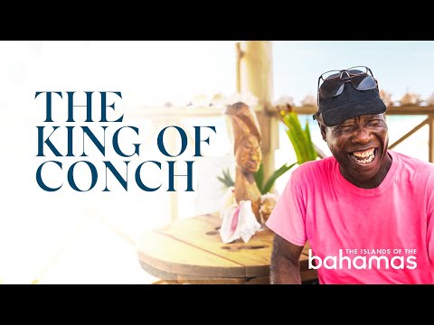 The King of Conch | Tony Macaroni Freeport Bahamas
