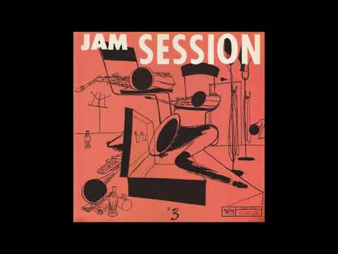 Norman Granz Jam Session #3 (1953) (Full Album)