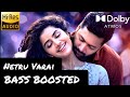 Netru Varai BASS BOOSTED Siren Jayam Ravi GV Prakash Kumar