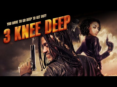 3 Knee Deep (2016) | Full Movie | William X. Lee | Angelea Williams | Tiki Von Synthe | Bill Koruna