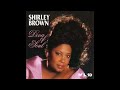 Shirley Brown - I'm Up To No Good (1984)