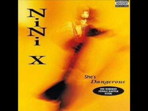 Nini X - She's Dangerous