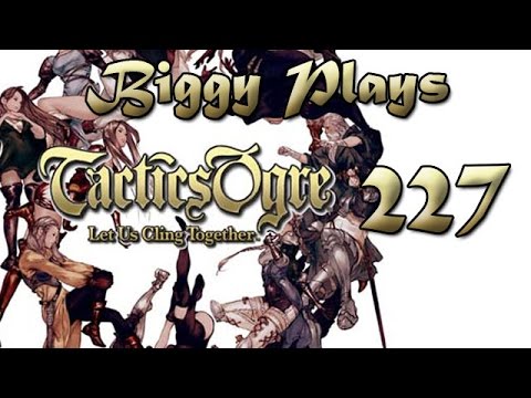 Biggy Plays Tactics Ogre PSP 227 - Pitfalls ahoy