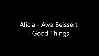 Alicia - Awa Beissert - Good Things (DSDS Song 2019) Alicia - Awa Beissert - Good Things (DSDS Song 2019)