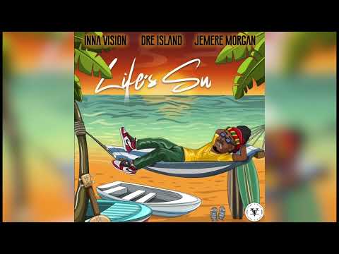 Inna Vision, Dre Island, Jemere Morgan - Life's Sweet (Official Audio)