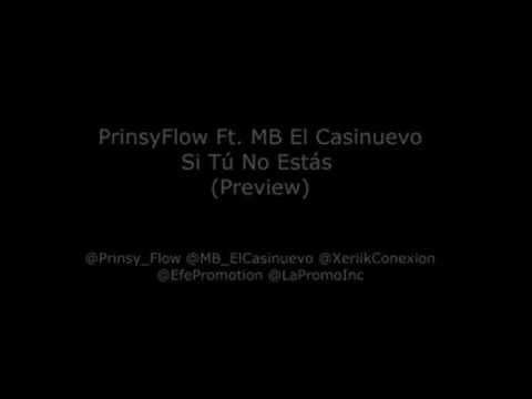 PRINSYFLOW FT MB ELCASINUEVO SI TU NO ESTAS (PREVIEW)