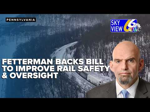 Sen. Fetterman backs reintroduction of rail safety bill to improve oversight, aid first responders