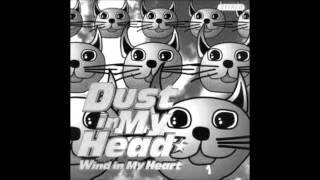 dust in my head - back again