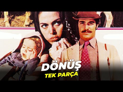 Dönüş | Türkan Şoray Kadir İnanır Eski Türk Filmi