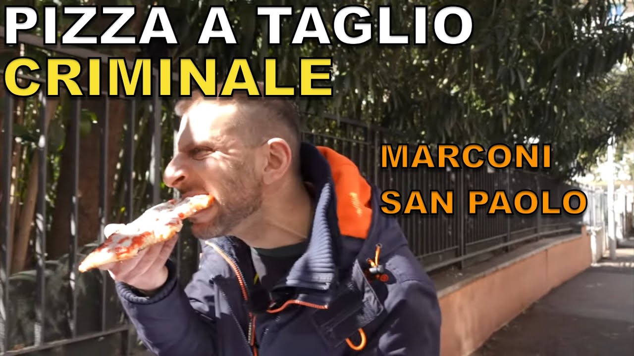 Pizza a taglio criminale MARCONI E SAN PAOLO